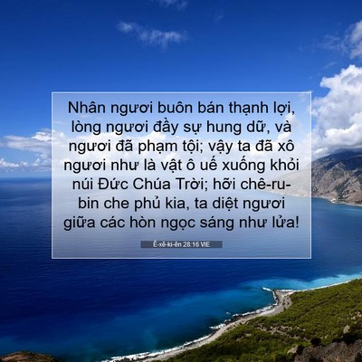 Picture 07 - Ê-xê-ki-ên 28:16 VIE - Nhân ngươi buôn bán thạnh lợi, lòng - Bible Verse Picture