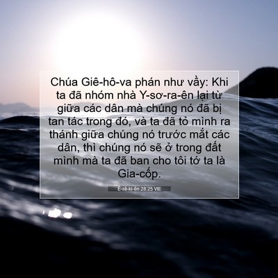 Picture 07 - Ê-xê-ki-ên 28:25 VIE - Chúa Giê-hô-va phán như vầy: Khi ta đã - Bible Verse Picture