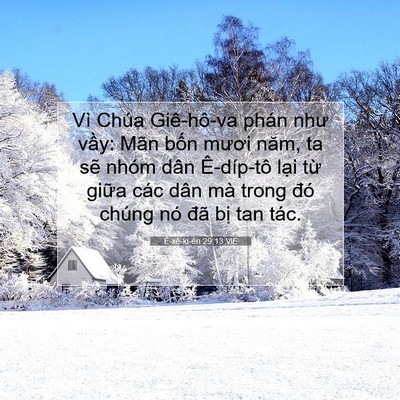 Picture 07 - Ê-xê-ki-ên 29:13 VIE - Vì Chúa Giê-hô-va phán như vầy: Mãn - Bible Verse Picture