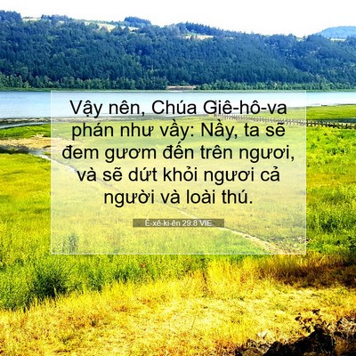 Picture 07 - Ê-xê-ki-ên 29:8 VIE - Vậy nên, Chúa Giê-hô-va phán như vầy: - Bible Verse Picture