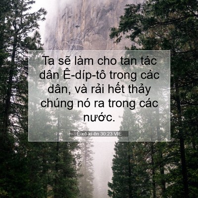 Picture 07 - Ê-xê-ki-ên 30:23 VIE - Ta sẽ làm cho tan tác dân Ê-díp-tô trong - Bible Verse Picture