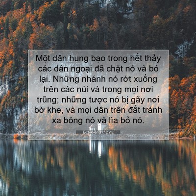 Picture 07 - Ê-xê-ki-ên 31:12 VIE - Một dân hung bạo trong hết thảy các - Bible Verse Picture