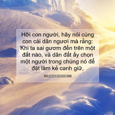 Picture 07 - Ê-xê-ki-ên 33:2 VIE - Hỡi con người, hãy nói cùng con cái dân - Bible Verse Picture