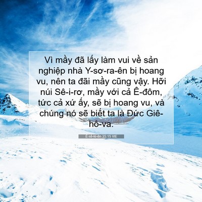 Picture 07 - Ê-xê-ki-ên 35:15 VIE - Vì mầy đã lấy làm vui về sản nghiệp - Bible Verse Picture