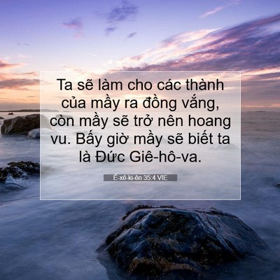 Picture 07 - Ê-xê-ki-ên 35:4 VIE - Ta sẽ làm cho các thành của mầy ra - Bible Verse Picture