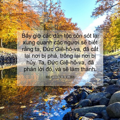 Picture 07 - Ê-xê-ki-ên 36:36 VIE - Bấy giờ các dân tộc còn sót lại xung - Bible Verse Picture
