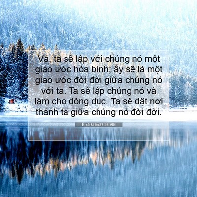 Picture 07 - Ê-xê-ki-ên 37:26 VIE - Vả, ta sẽ lập với chúng nó một giao - Bible Verse Picture
