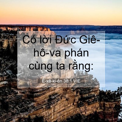 Picture 07 - Ê-xê-ki-ên 38:1 VIE - Có lời Đức Giê-hô-va phán cùng ta - Bible Verse Picture