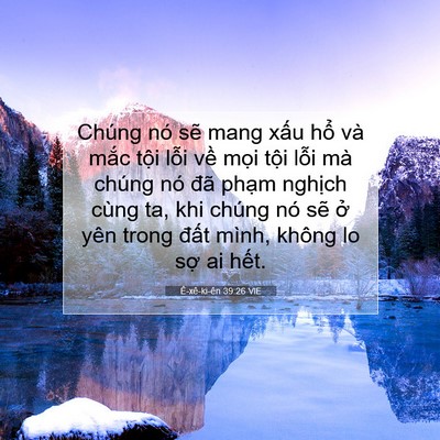 Picture 07 - Ê-xê-ki-ên 39:26 VIE - Chúng nó sẽ mang xấu hổ và mắc tội - Bible Verse Picture