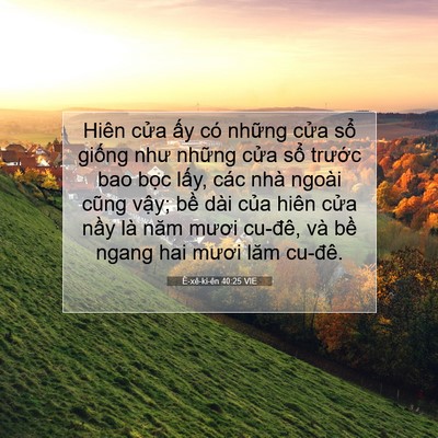Picture 07 - Ê-xê-ki-ên 40:25 VIE - Hiên cửa ấy có những cửa sổ giống - Bible Verse Picture
