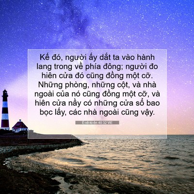Picture 07 - Ê-xê-ki-ên 40:32 VIE - Kế đó, người ấy dắt ta vào hành lang - Bible Verse Picture