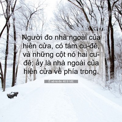 Picture 07 - Ê-xê-ki-ên 40:9 VIE - Người đo nhà ngoài của hiên cửa, có - Bible Verse Picture