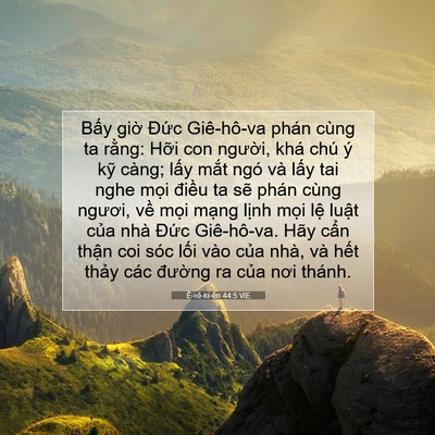 Picture 07 - Ê-xê-ki-ên 44:5 VIE - Bấy giờ Đức Giê-hô-va phán cùng ta - Bible Verse Picture