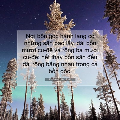 Picture 07 - Ê-xê-ki-ên 46:22 VIE - Nơi bốn góc hành lang có những sân bao - Bible Verse Picture