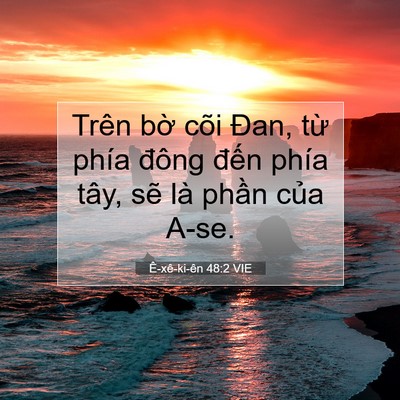 Picture 07 - Ê-xê-ki-ên 48:2 VIE - Trên bờ cõi Đan, từ phía đông đến - Bible Verse Picture