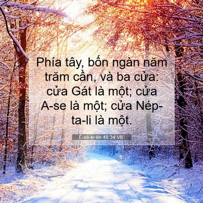 Picture 07 - Ê-xê-ki-ên 48:34 VIE - Phía tây, bốn ngàn năm trăm cần, và ba - Bible Verse Picture
