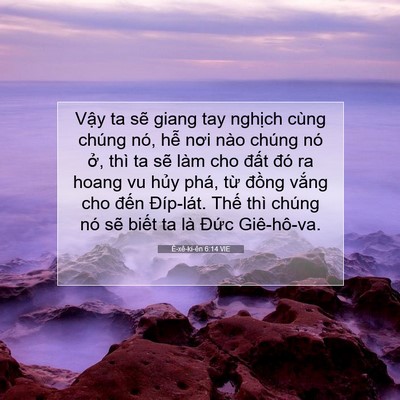 Picture 07 - Ê-xê-ki-ên 6:14 VIE - Vậy ta sẽ giang tay nghịch cùng chúng - Bible Verse Picture