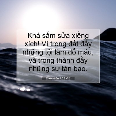Picture 07 - Ê-xê-ki-ên 7:23 VIE - Khá sắm sửa xiềng xích! Vì trong đất - Bible Verse Picture