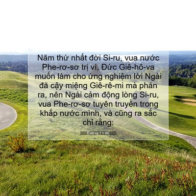 Picture 07 - Ê-xơ-ra 1:1 VIE - Năm thứ nhất đời Si-ru, vua nước - Bible Verse Picture