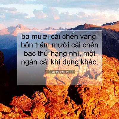 Picture 07 - Ê-xơ-ra 1:10 VIE - ba mươi cái chén vàng, bốn trăm mười - Bible Verse Picture