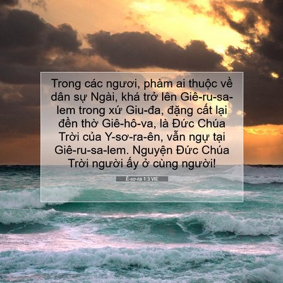 Picture 07 - Ê-xơ-ra 1:3 VIE - Trong các ngươi, phàm ai thuộc về dân - Bible Verse Picture
