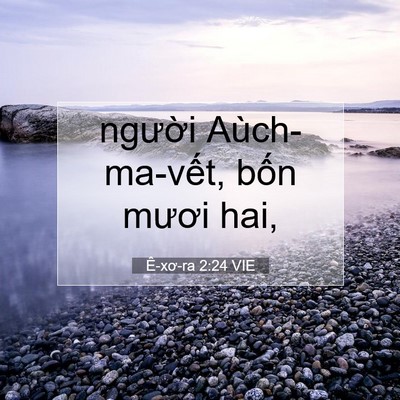 Picture 07 - Ê-xơ-ra 2:24 VIE - người Aùch-ma-vết, bốn mươi - Bible Verse Picture