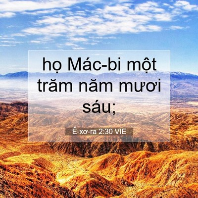 Picture 07 - Ê-xơ-ra 2:30 VIE - họ Mác-bi một trăm năm mươi - Bible Verse Picture