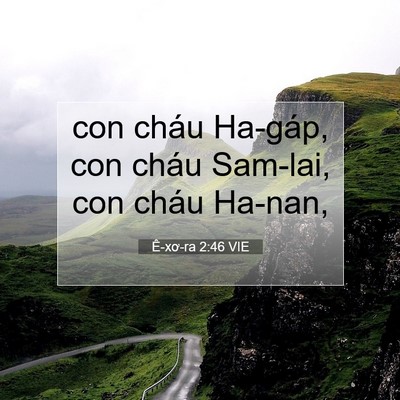 Picture 07 - Ê-xơ-ra 2:46 VIE - con cháu Ha-gáp, con cháu Sam-lai, con cháu - Bible Verse Picture