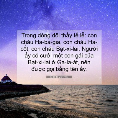 Picture 07 - Ê-xơ-ra 2:61 VIE - Trong dòng dõi thầy tế lễ: con cháu - Bible Verse Picture