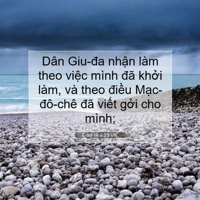 Picture 07 - Ê-xơ-tê 9:23 VIE - Dân Giu-đa nhận làm theo việc mình đã - Bible Verse Picture