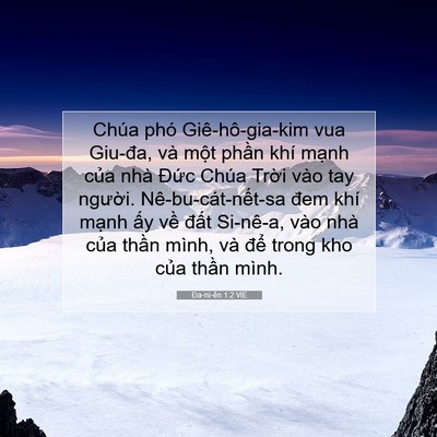 Picture 07 - Ða-ni-ên 1:2 VIE - Chúa phó Giê-hô-gia-kim vua Giu-đa, và - Bible Verse Picture
