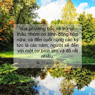 Picture 07 - Ða-ni-ên 11:13 VIE - Vua phương bắc sẽ trở về, thâu nhóm - Bible Verse Picture