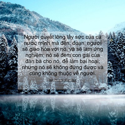 Picture 07 - Ða-ni-ên 11:17 VIE - Người quyết lòng lấy sức của cả - Bible Verse Picture