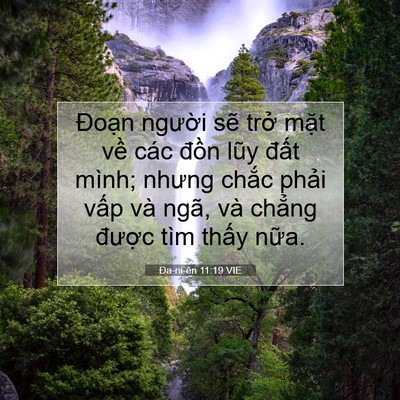 Picture 07 - Ða-ni-ên 11:19 VIE - Đoạn người sẽ trở mặt về các - Bible Verse Picture