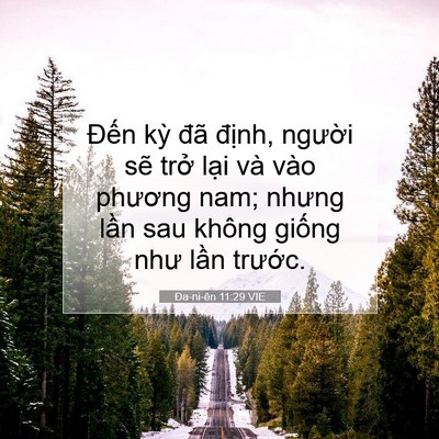 Picture 07 - Ða-ni-ên 11:29 VIE - Đến kỳ đã định, người sẽ trở - Bible Verse Picture