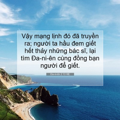 Picture 07 - Ða-ni-ên 2:13 VIE - Vậy mạng lịnh đó đã truyền ra; - Bible Verse Picture