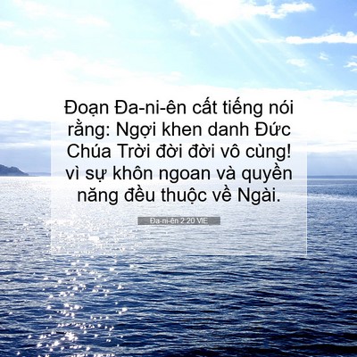 Picture 07 - Ða-ni-ên 2:20 VIE - Đoạn Đa-ni-ên cất tiếng nói rằng: - Bible Verse Picture