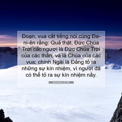 Picture 07 - Ða-ni-ên 2:47 VIE - Đoạn, vua cất tiếng nói cùng Đa-ni-ên - Bible Verse Picture