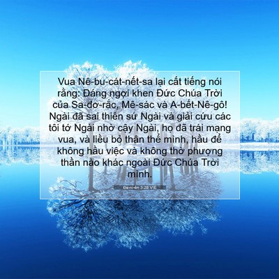 Picture 07 - Ða-ni-ên 3:28 VIE - Vua Nê-bu-cát-nết-sa lại cất tiếng nói - Bible Verse Picture