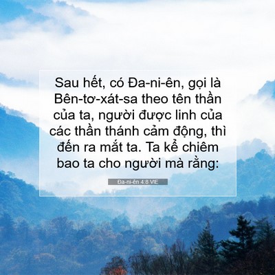 Picture 07 - Ða-ni-ên 4:8 VIE - Sau hết, có Đa-ni-ên, gọi là - Bible Verse Picture