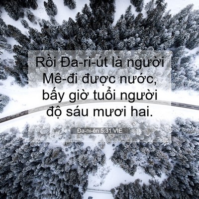 Picture 07 - Ða-ni-ên 5:31 VIE - Rồi Đa-ri-út là người Mê-đi được - Bible Verse Picture