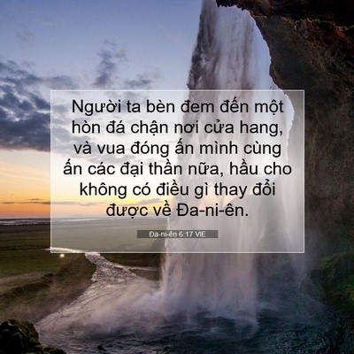 Picture 07 - Ða-ni-ên 6:17 VIE - Người ta bèn đem đến một hòn đá - Bible Verse Picture