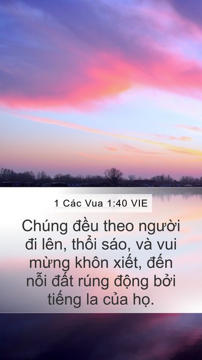 1 Các Vua 1:40 VIE Mobile Phone Wallpaper - Chúng đều theo người đi lên, thổi - Mobile Bible Verse Wallpaper