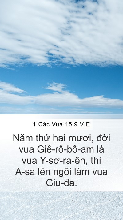 1 Các Vua 15:9 VIE Mobile Phone Wallpaper - Năm thứ hai mươi, đời vua Giê-rô-bô-am - Mobile Bible Verse Wallpaper