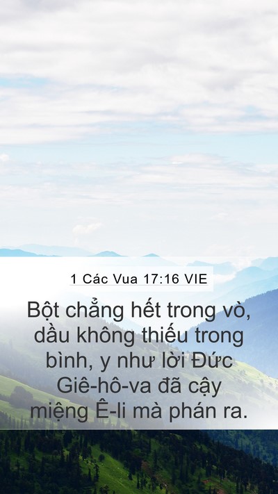 1 Các Vua 17:16 VIE Mobile Phone Wallpaper - Bột chẳng hết trong vò, dầu không - Mobile Bible Verse Wallpaper