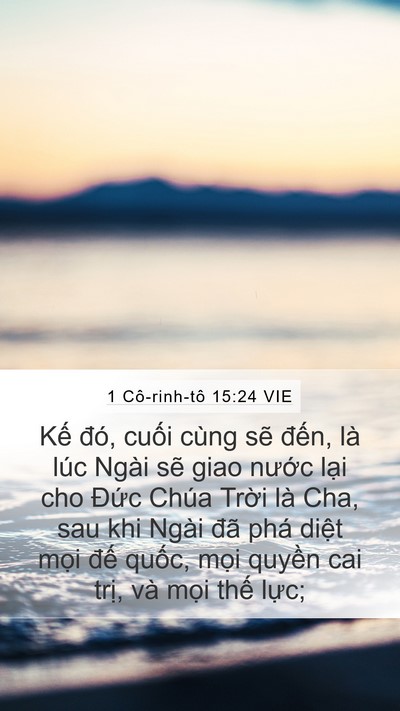 1 Cô-rinh-tô 15:24 VIE Bible Verse Image