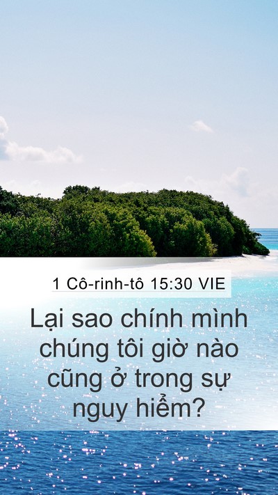 1 Cô-rinh-tô 15:30 VIE Bible Verse Image