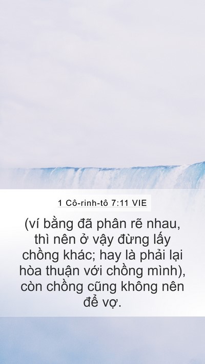 1 Cô-rinh-tô 7:11 VIE Mobile Phone Wallpaper - (ví bằng đã phân rẽ nhau, thì nên ở - Mobile Bible Verse Wallpaper