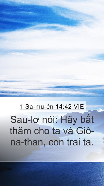 1 Sa-mu-ên 14:42 VIE Mobile Phone Wallpaper - Sau-lơ nói: Hãy bắt thăm cho ta và - Mobile Bible Verse Wallpaper