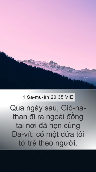 1 Sa-mu-ên 20:35 VIE Mobile Phone Wallpaper - Qua ngày sau, Giô-na-than đi ra ngoài đồng - Mobile Bible Verse Wallpaper